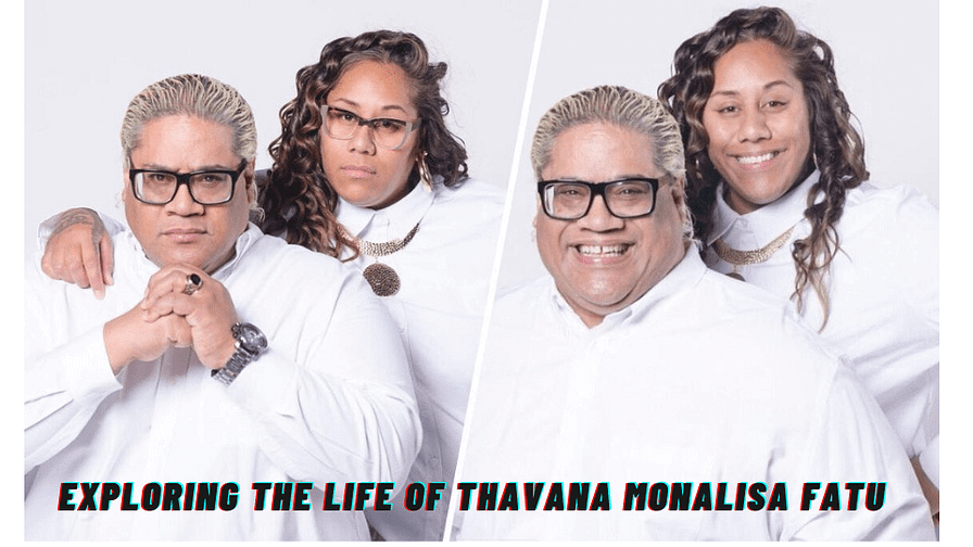 Exploring the Life of Thavana Monalisa Fatu: A Journey Beyond Wrestling